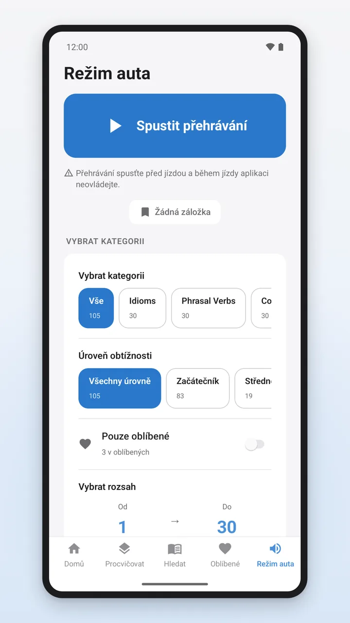 Režim auta s tlačítkem Spustit přehrávání, upozorněním spustit přehrávání před jízdou a výběrem kategorie