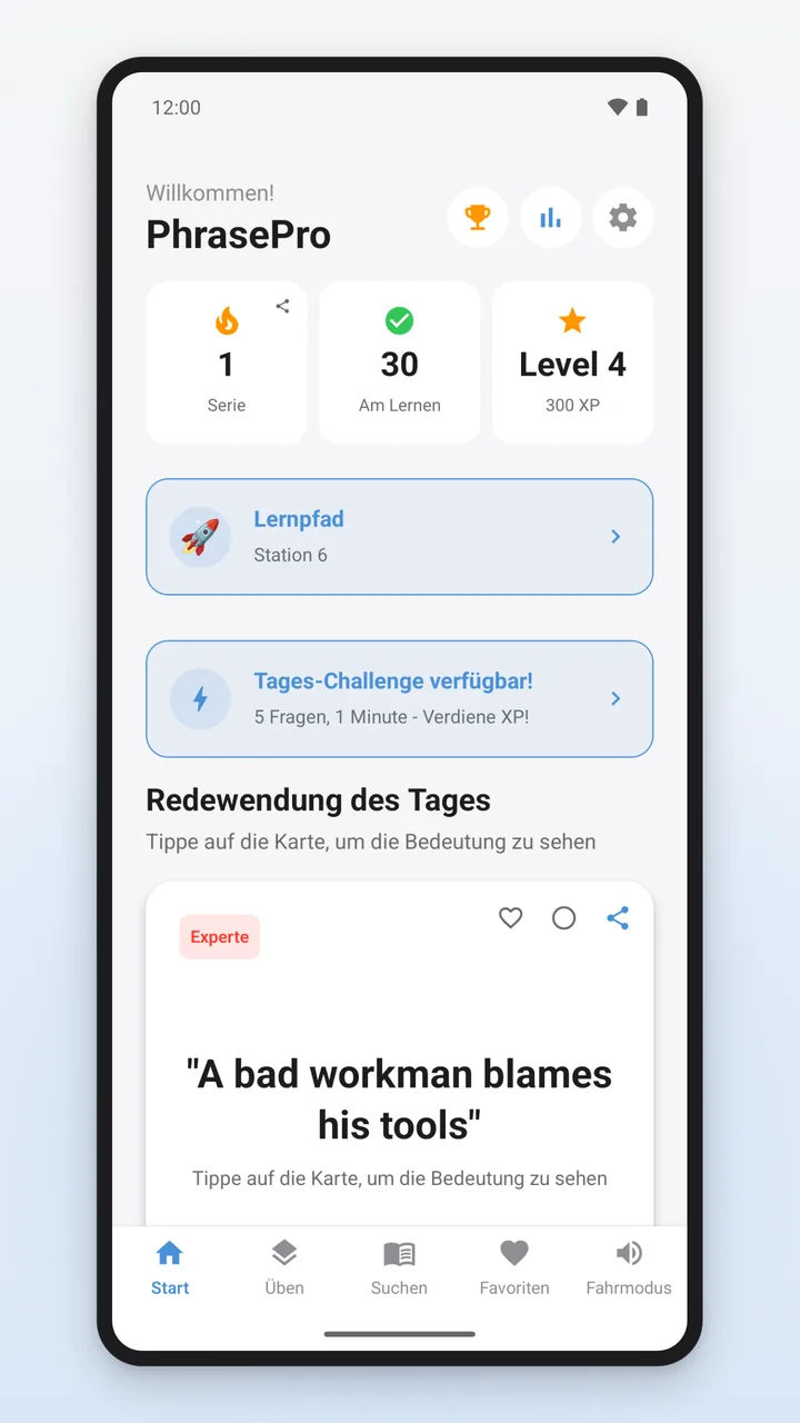 Startseite mit Serie, Level und XP, darunter der Lernpfad und weitere Bereiche