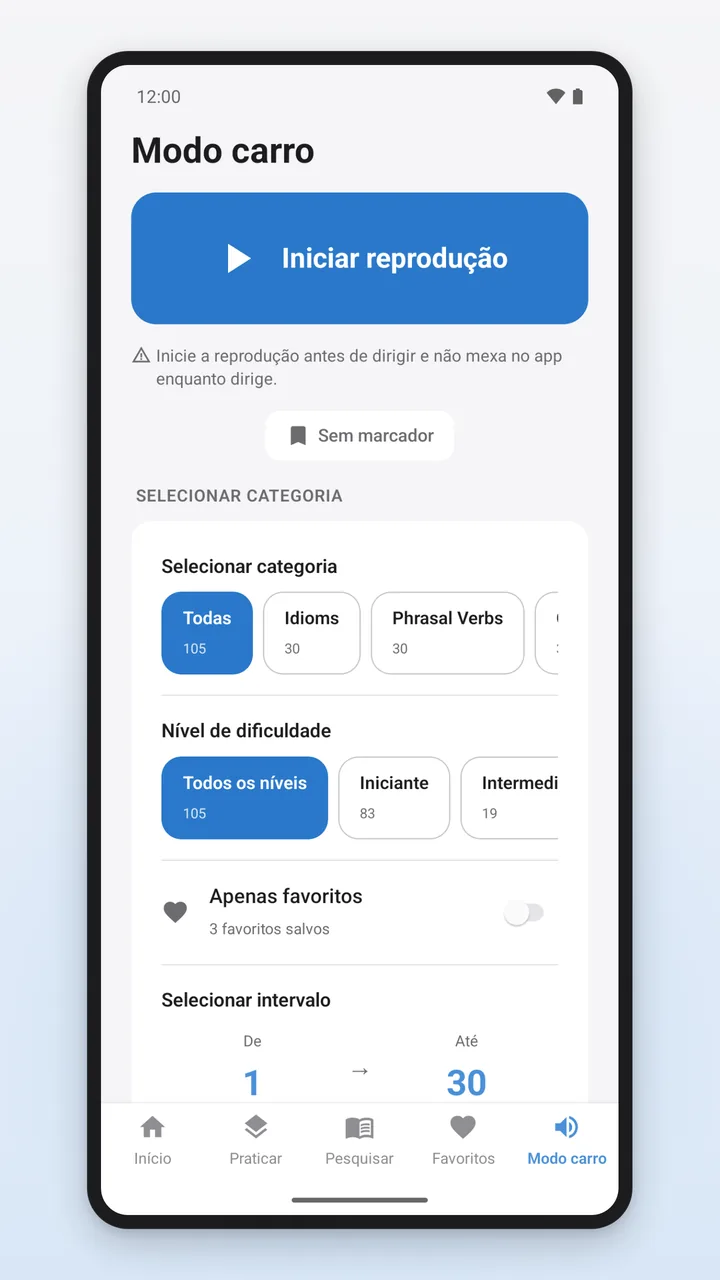 Modo carro com o botão Iniciar reprodução, o aviso para iniciar a reprodução antes de dirigir e a escolha da categoria
